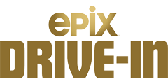 EPIX Drive-In