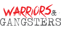 Warriors and Gangsters